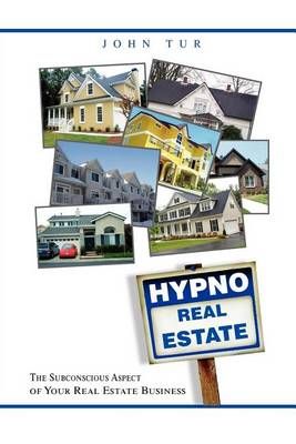 Hypnorealestate By John Tur 9781462891382 (Paperback)