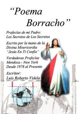 Poema Borracho By Luis Roberto Videla 9781462892402 (Hardback)