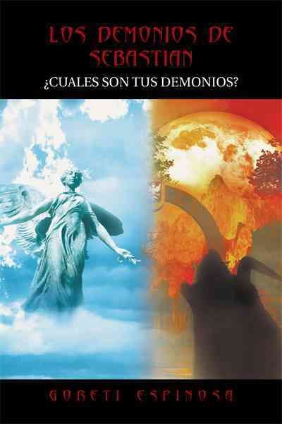 Los Demonios de Sebastian By Espinosa, Goreti 9781463300241