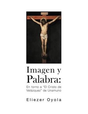Imagen y Palabra By Eliezer Oyola 9781463327699 (Paperback)