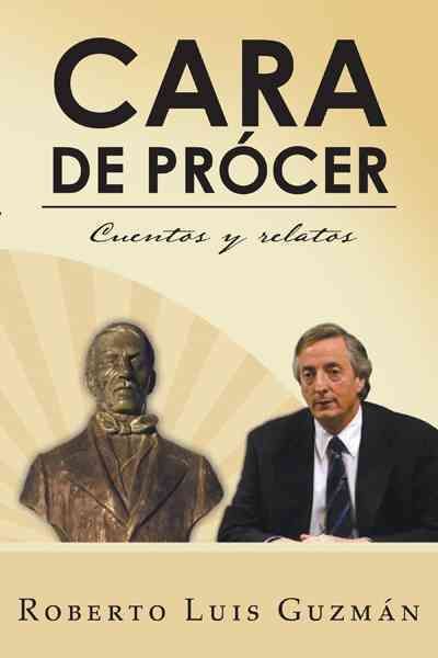 Cara de PR Cer: Cuentos y Relatos By Guzm N., Roberto Luis (Paperback)