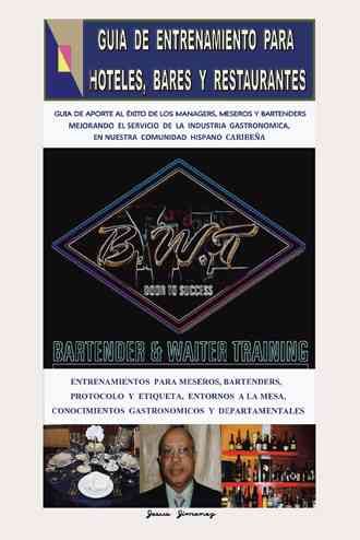 Guia de Entrenamiento Para Hoteleros By Jesus Jimenez 9781463352462