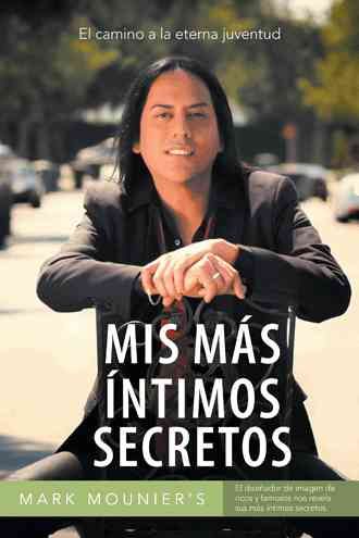 MIS Mas Intimos Secretos By Mark Mounier 9781463360634 (Paperback)