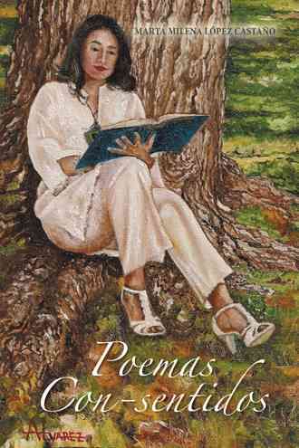 Poemas Con-Sentidos By Milena Lopez Castano 9781463369507 (Hardback)