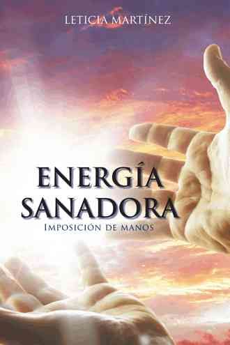 Energia Sanadora By Leticia Martinez 9781463383084 (Hardback)