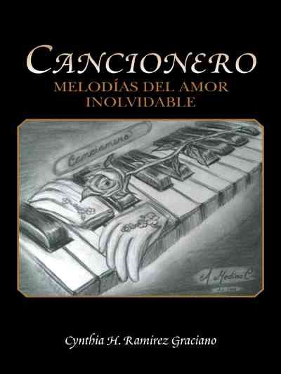 Cancionero By Cynthia H Ramirez Graciano 9781463390235 (Hardback)