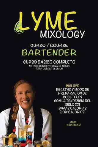 Lyme mixology curso By Mate Hernandez 9781463395605 (Hardback)