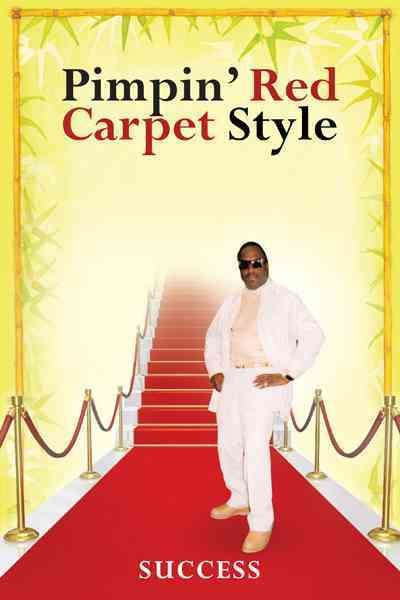 Pimpin' Red Carpet Style By SUCCESS 9781463403751 (Paperback)