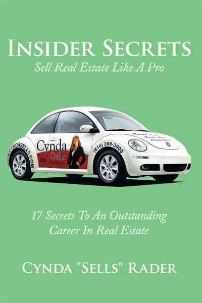 Insider Secrets By Cynda "Sells" Rader 9781463411848 (Paperback)