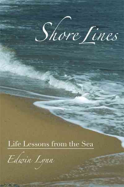 Shore Lines By Edwin Lynn 9781463419714 (Paperback)