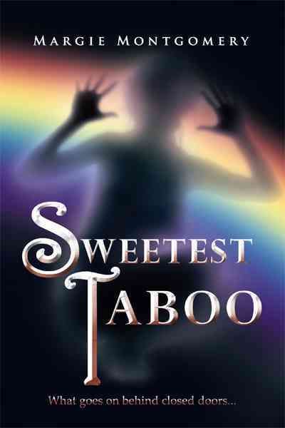 Sweetest Taboo By Margie Montgomery 9781463421984 (Paperback)