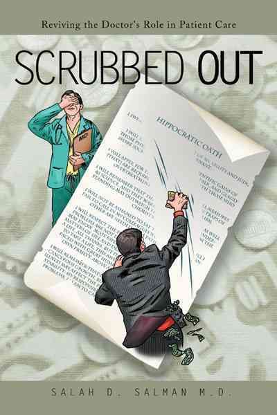 Scrubbed Out By Salah D. Salman M.D. 9781463428198 (Paperback)