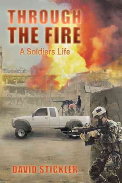 Through the Fire By David Stickler 9781463442705 (Paperback)