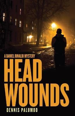 Head Wounds By Dennis Palumbo 9781464208188 (Paperback)