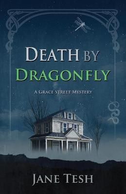 Death by Dragonfly By Jane Tesh 9781464210525 (Paperback)