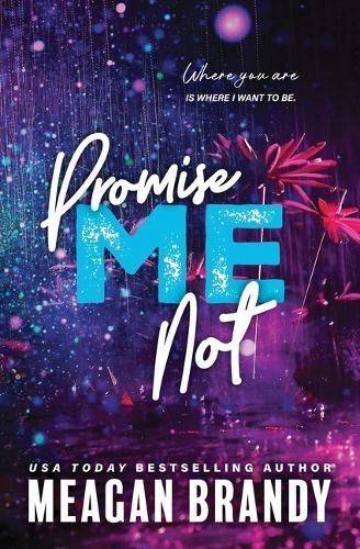 Promise Me Not By Meagan Brandy 9781464221927 (Paperback)