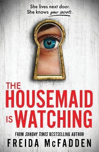 The Housemaid Is Watching By Freida McFadden 9781464223310 (Paperback)