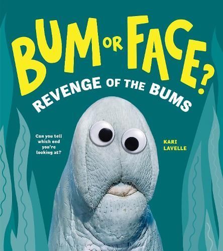 Bum or Face? Volume 2 By Kari Lavelle 9781464224010 (Paperback)