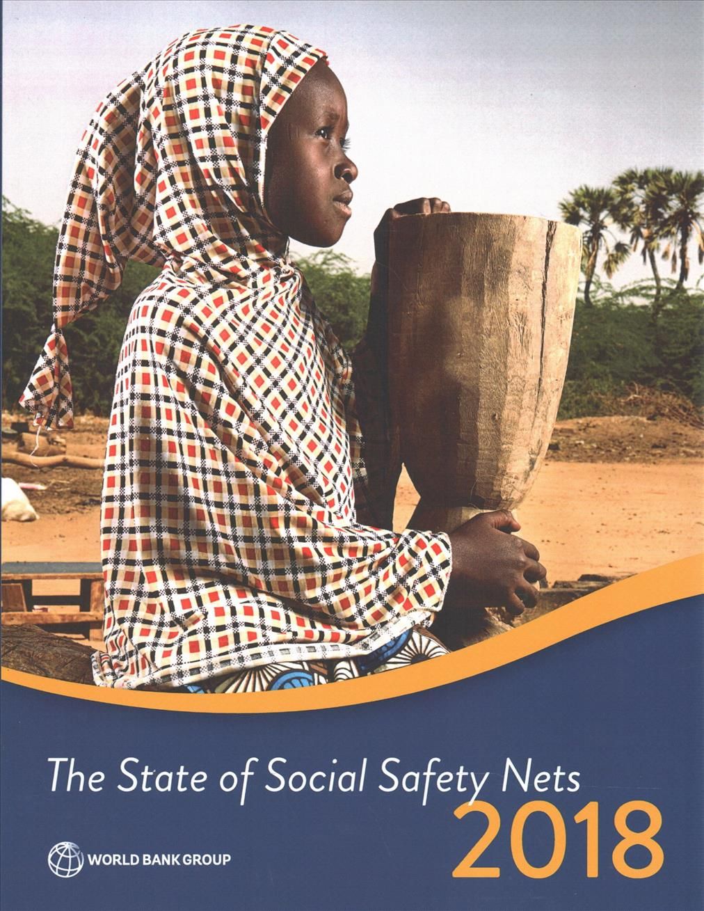 The State of Social Safety Nets 2018 By The World Bank 9781464812545