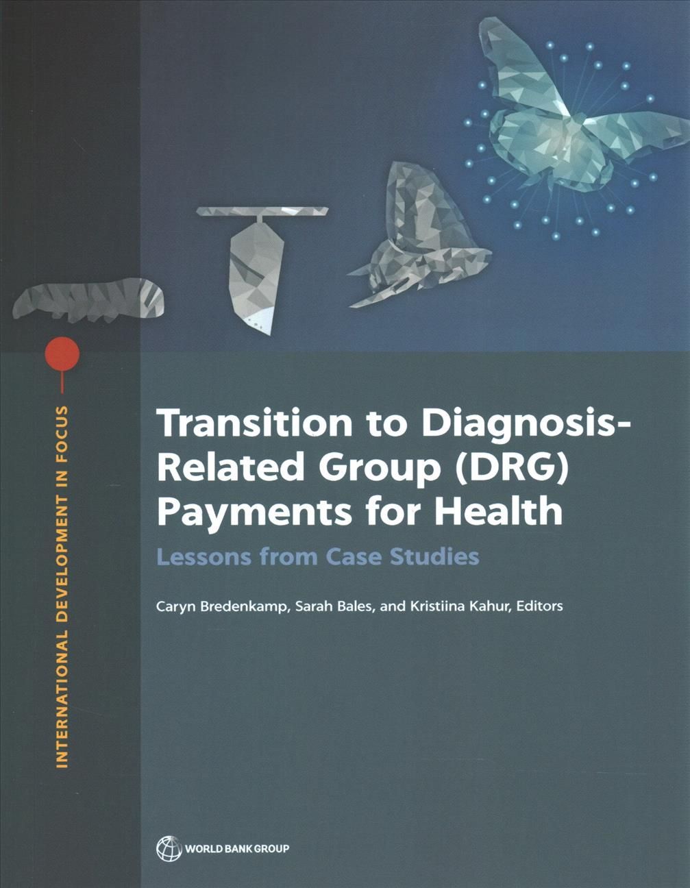 Transition to Diagnosis-Related Group (DRG) Payments for Health