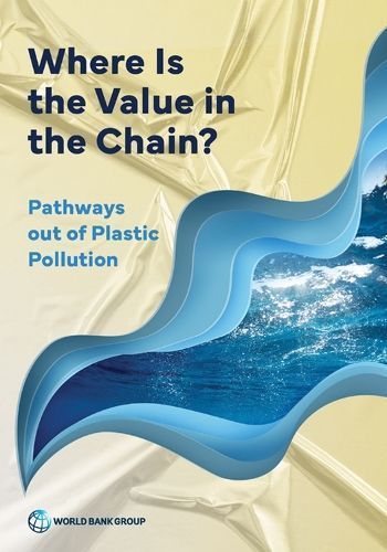 Where Is the Value in the Chain? By World Bank 9781464818813