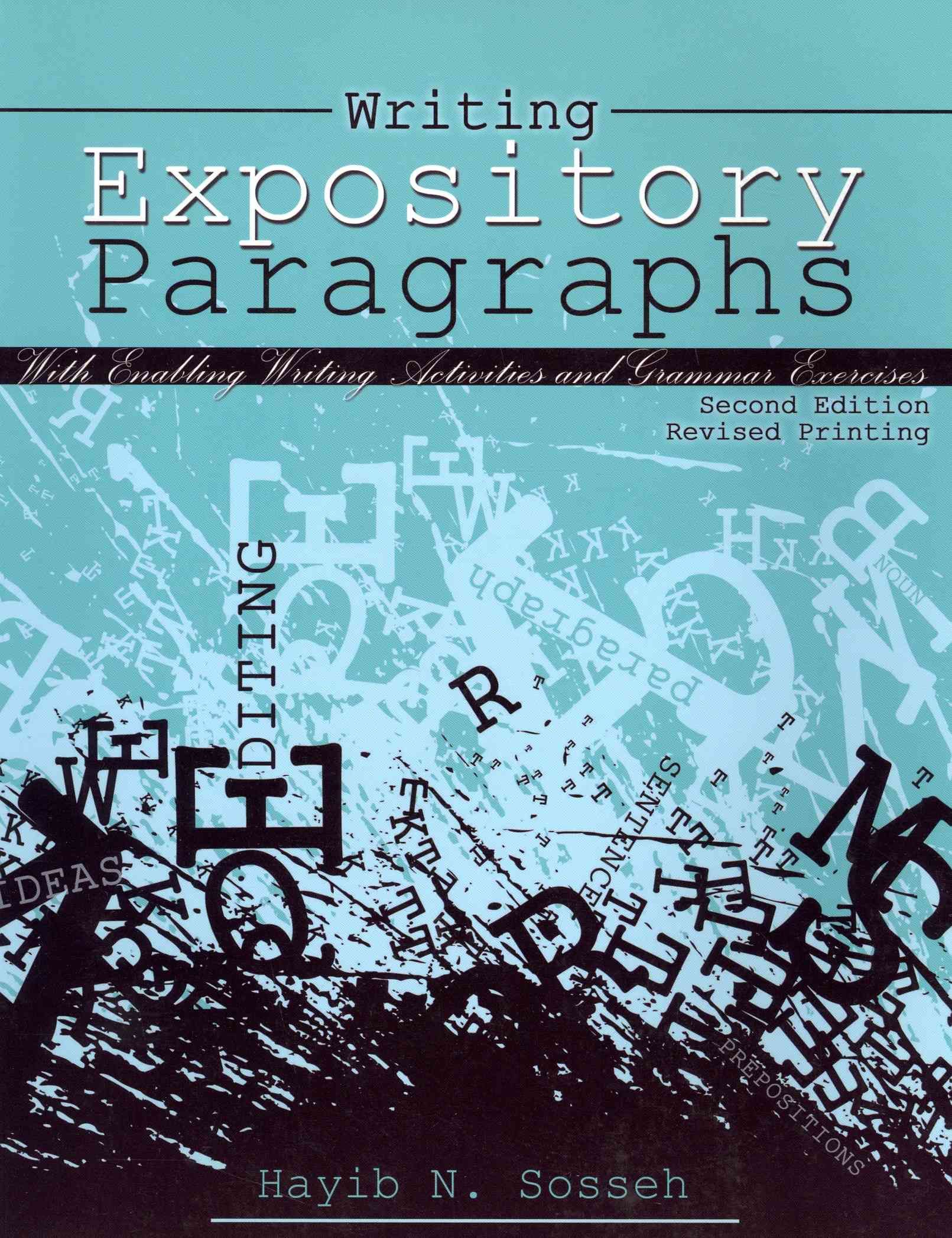 Writing Expository Paragraphs: With Enabling Writing Activities and Grammar Exercises