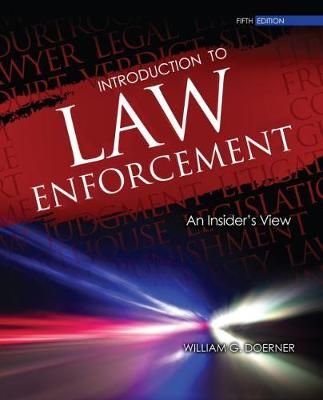 Introduction to Law Enforcement By William G. Doerner 9781465296511
