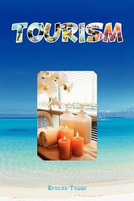 Tourism By Yassin, Khaled 9781465336002 (Paperback)