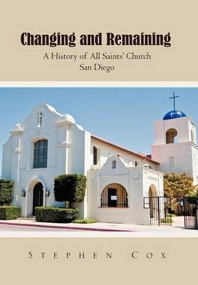 Changing and Remaining By Stephen Cox 9781465346254 (Hardback)