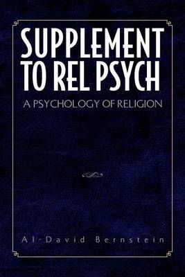 Supplement to Rel Psych By Al-David Bernstein 9781465360533