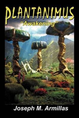 Plantanimus By Joseph M Armillas 9781465386083 (Paperback)