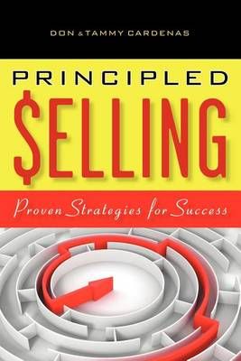 Principled Selling By Tammy Cardenas 9781465386212 (Paperback)