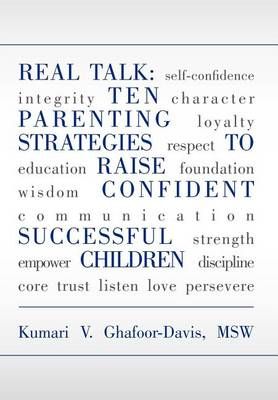 Real Talk By Kumari Ghafoor-Davis 9781465390660 (Hardback)