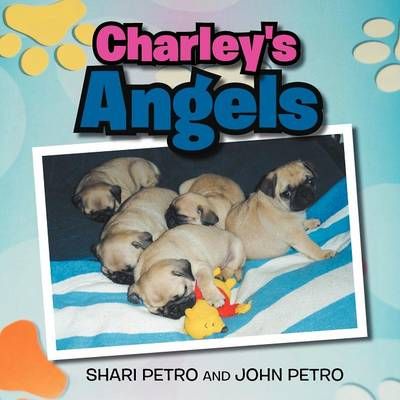 Charley's Angel By Shari Petro 9781465392930 (Paperback)