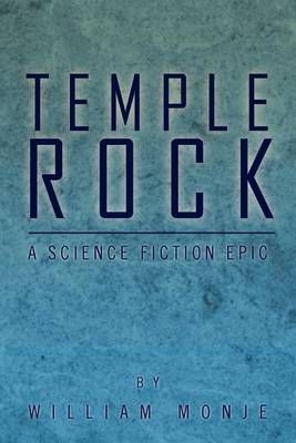 Temple Rock By William Monje 9781465395986 (Paperback)