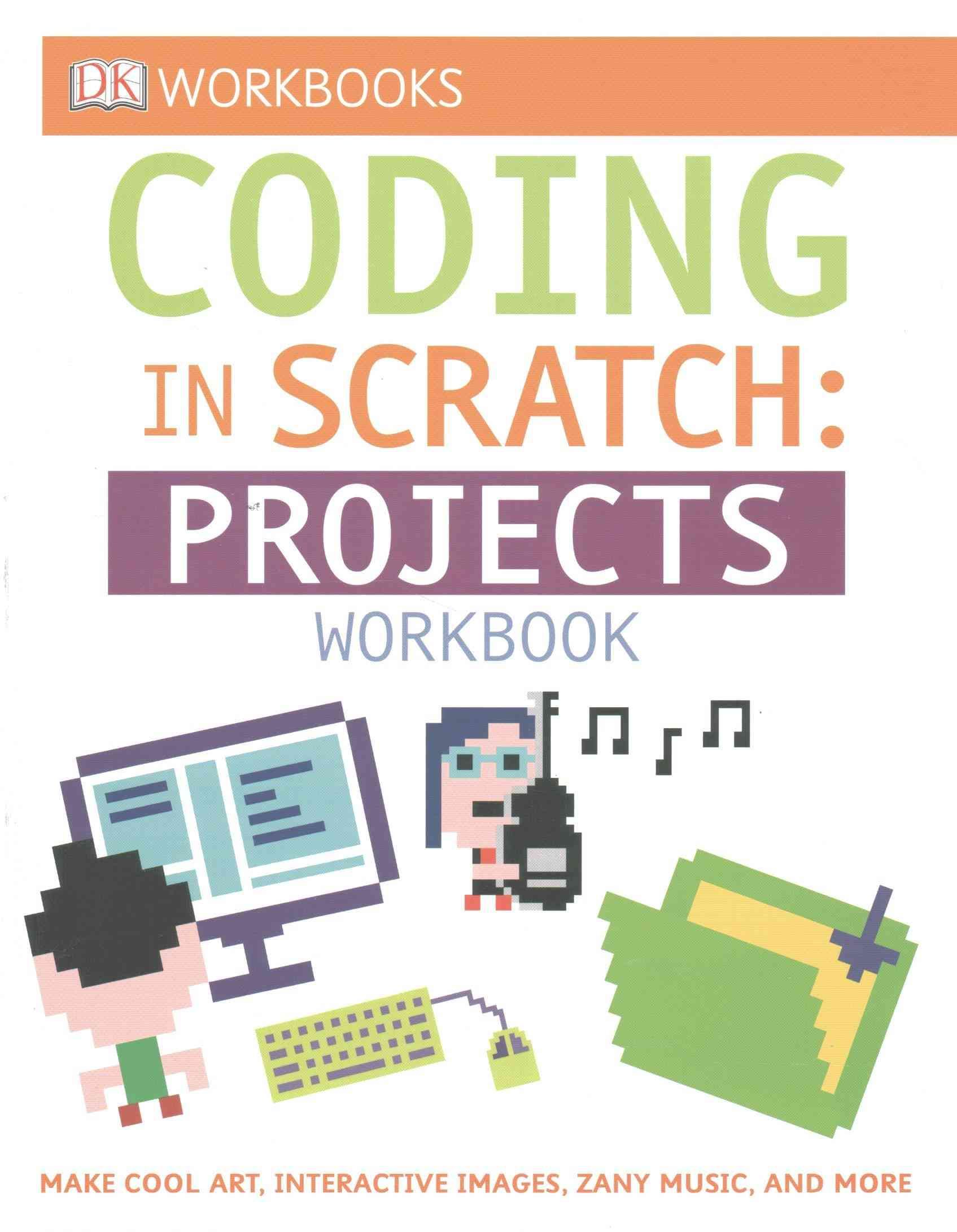 Coding in Scratch By Jon Woodcock, Steve Setford 9781465444028