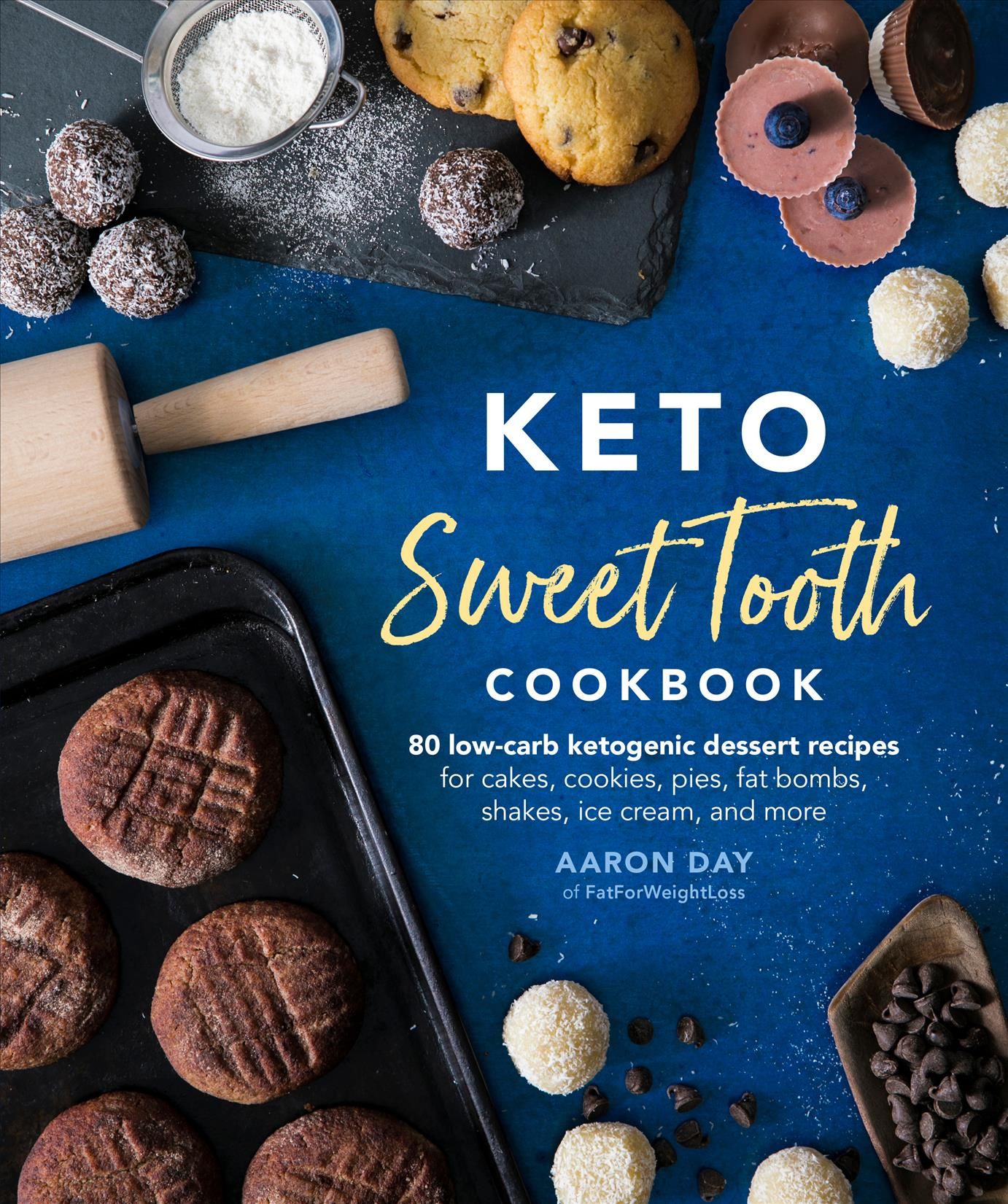 Keto Sweet Tooth Cookbook By Aaron Day 9781465483836 (Paperback)