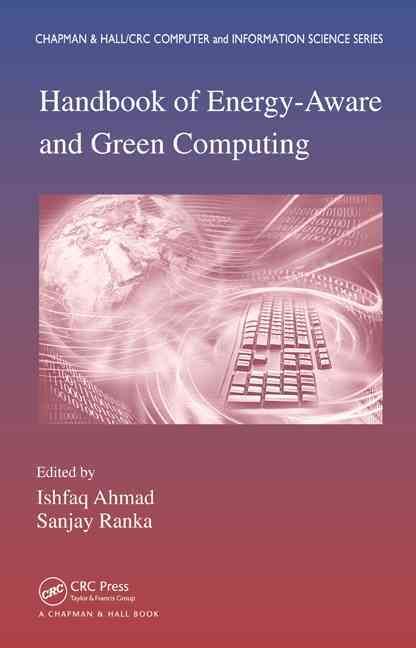 Handbook of Energy-Aware and Green Computing 9781466501164 (Paperback)