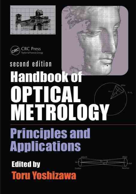 Handbook of Optical Metrology By Toru Yoshizawa (editor) 9781466573598