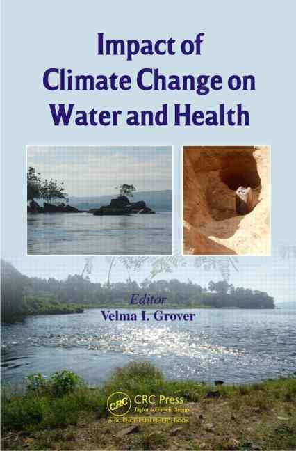Impact of Climate Change on Water and Health By Grover, Velma I.