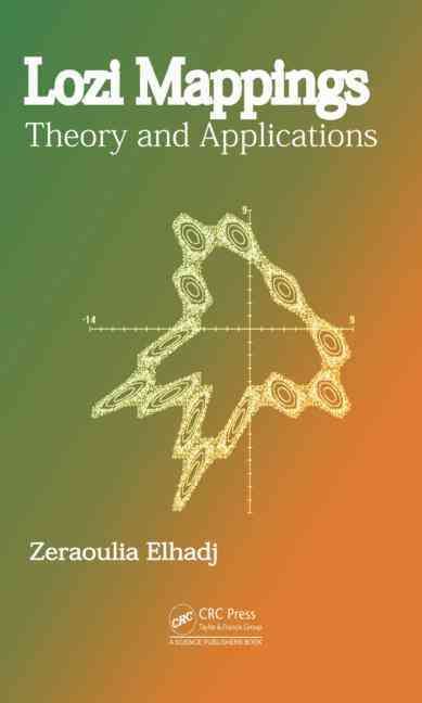 Lozi Mappings By Elhadj Zeraoulia 9781466580701 (Hardback)