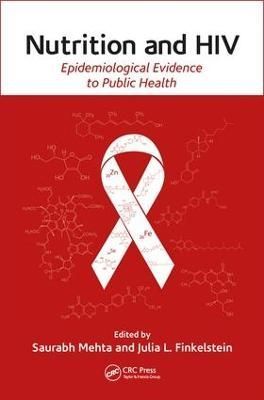 Nutrition and HIV 9781466585812 (Hardback)