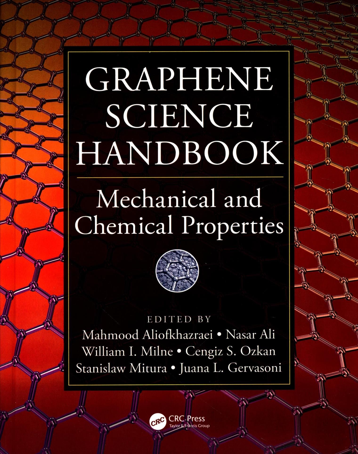 Graphene Science Handbook. Mechanical and Chemical Properties