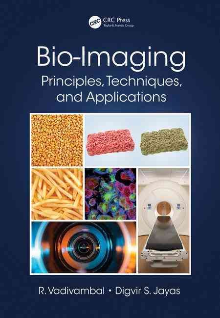 Bio-Imaging By Vadivambal Rajagopal, Digvir S. Jayas 9781466593671