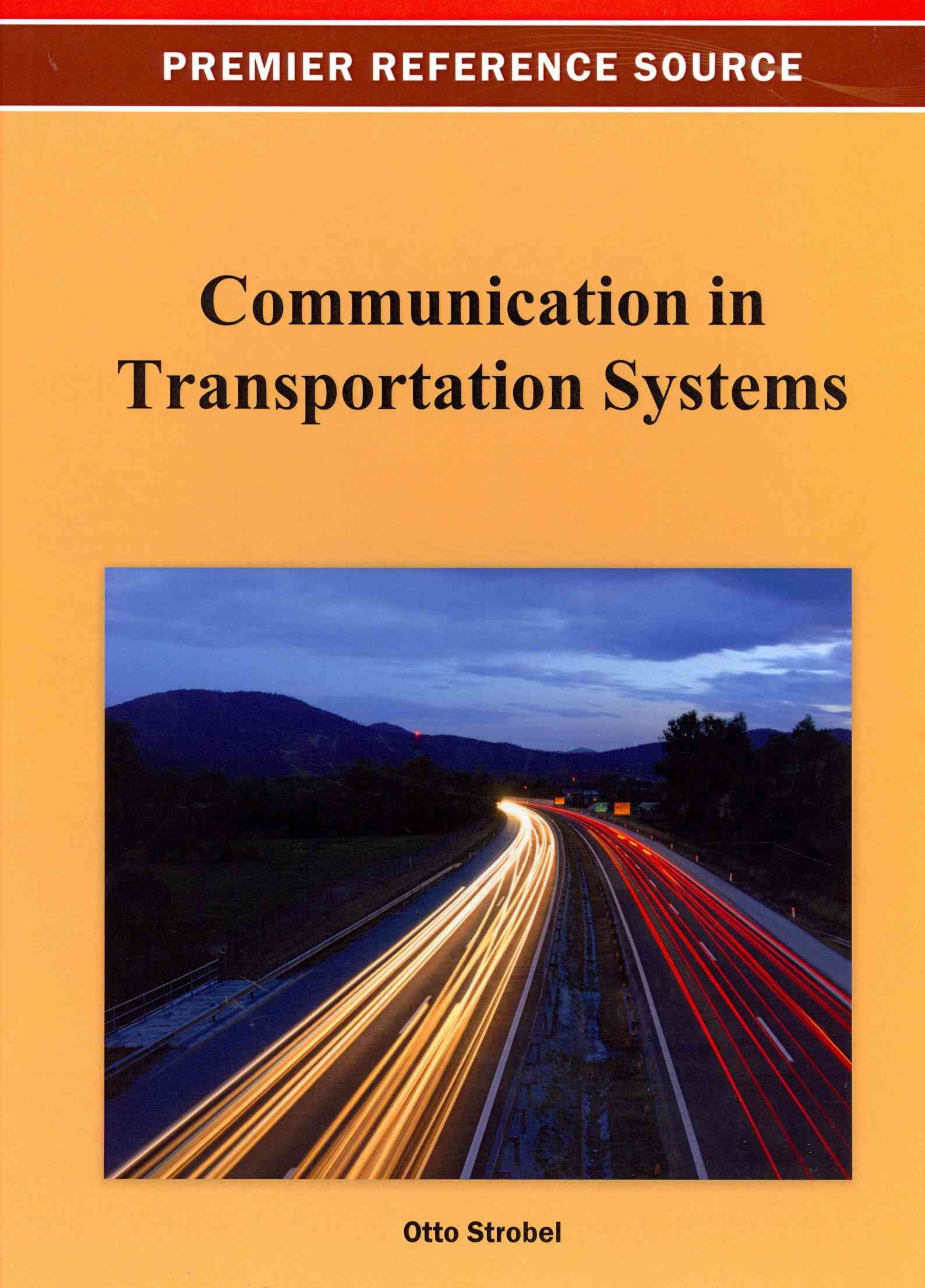Communication in Transportation Systems By Strobel, Otto 9781466629769