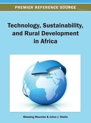 Technology, Sustainability, and Rural Development in Africa (Hardback)