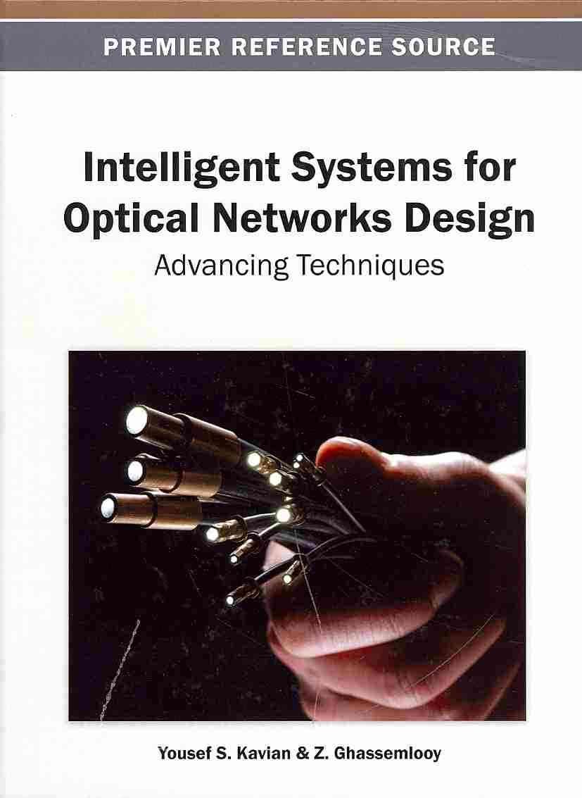 Intelligent Systems for Optical Networks Design: Advancing Techniques