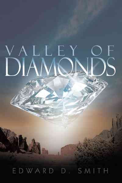 Valley of Diamonds By Edward D Smith 9781466902732 (Paperback)