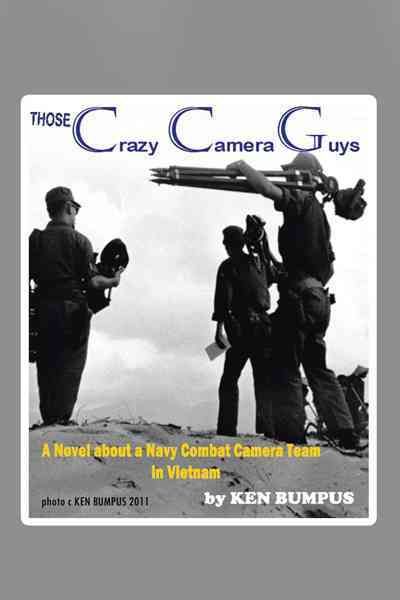 Those Crazy Camera Guys By Ken Bumpus 9781466906235 (Paperback)