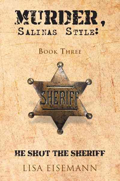 Murder, Salinas Style By Lisa Eisemann 9781466909151 (Hardback)
